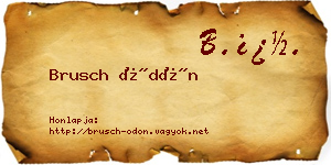 Brusch Ödön névjegykártya